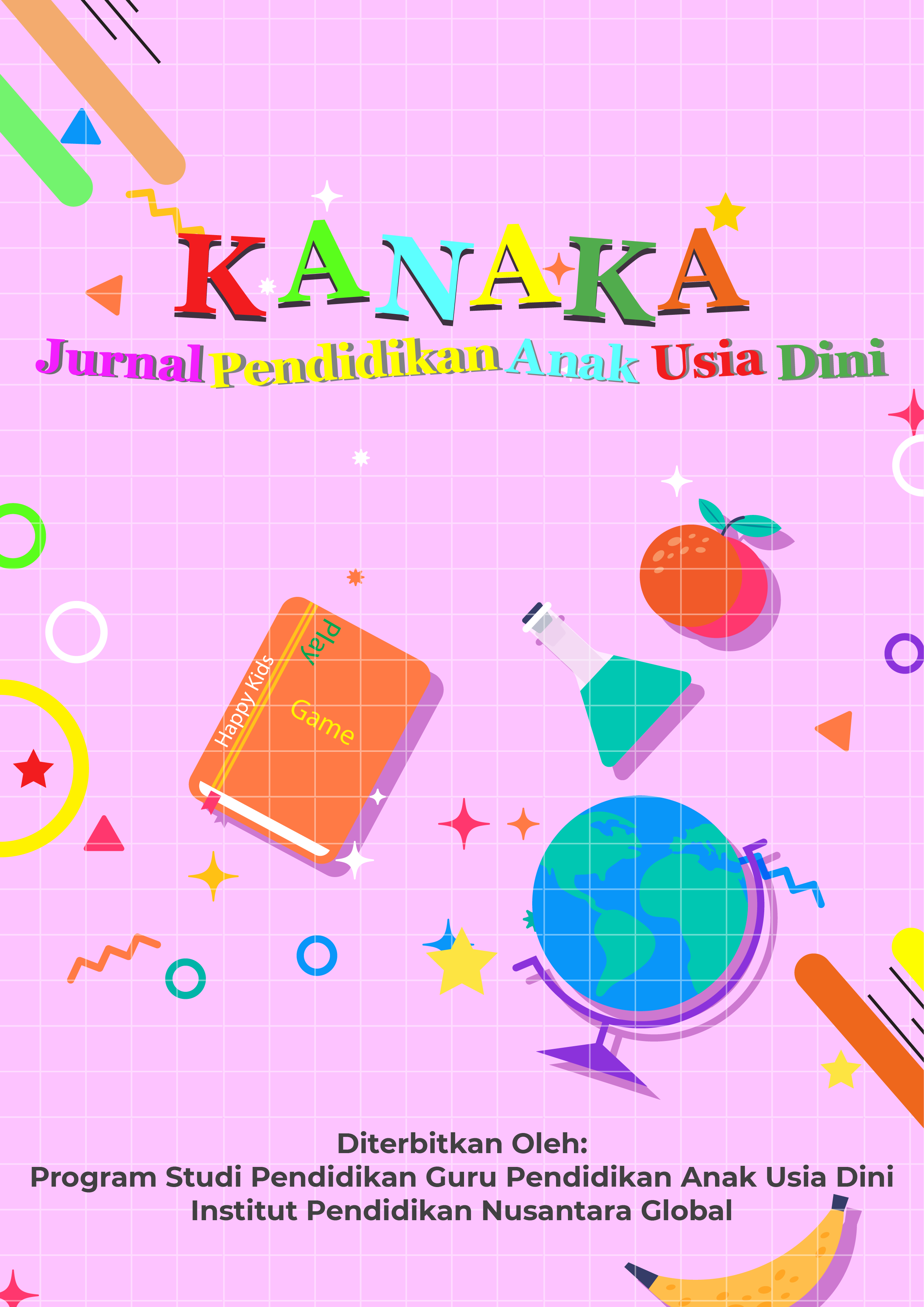 					View Vol. 1 No. 2 (2026): KANAKA: Jurnal Pendidikan Anak Usia Dini, Juni 2026
				